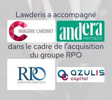 Acquisition Radiologie Paris-Ouest et AZULIS CAPITAL par IMAGERIE CARDINET et andera PARTNERS